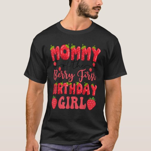 ストロベリーのマミー いちごちゃん1歳の誕生日おめでとう  Tシャツ (正面)