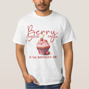 ストロベリーカップケーキでベリー プラウド ダディ 1歳の誕生日 Tシャツ