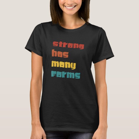 ストロングは多くの型枠引用文皮肉クール Tシャツ (正面)