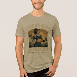 ストロングマインド ストロンガーボディジムモチベーションデザイン トライブレンドＴシャツ