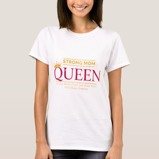 ストロングマムクイーン帝国ロイヤルシールドアート Tシャツ (正面)