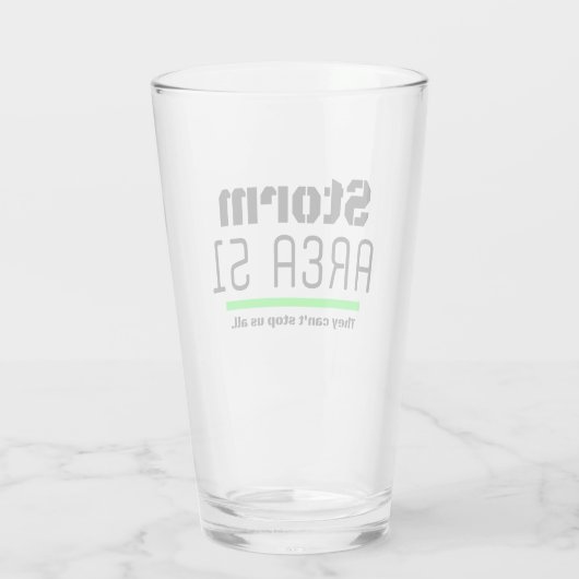 ストームエリア51彼らは私たちストップのすべてのイベントできない タンブラーグラス (裏面)