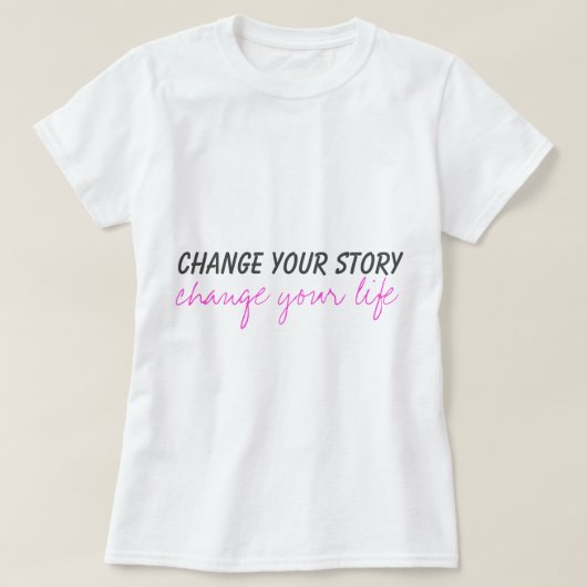 ストーリーを変更する Tシャツ (デザイン正面)