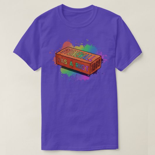 ストーンウォールは暴動だった Tシャツ (デザイン正面)