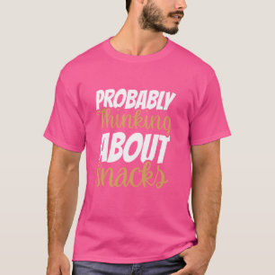 スナック菓子のことを考えているでしょう 2 Tシャツ