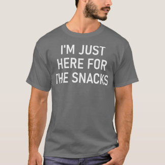 スナック、ジョーク、サルカおもしろいスのためにここにいる Tシャツ