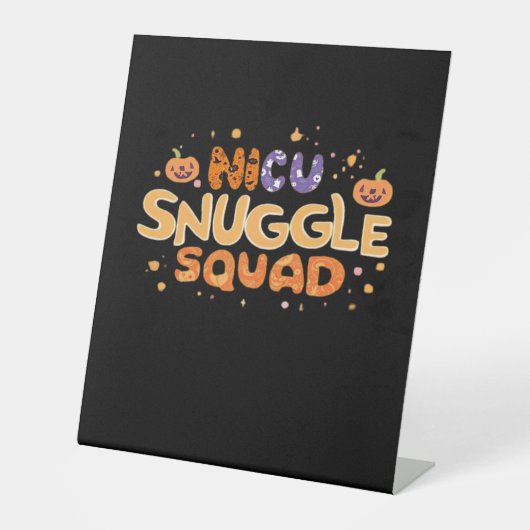 スナッグルスクワッドNICUナース新生児ナースハロウィーン 台座サイン (正面)