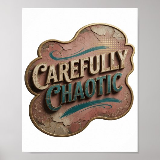 スナッピーゴールドCAREFULLY CHAOTIC 3Dテキストアート ポスター (正面)