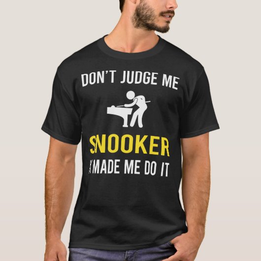 スヌーカーを判断しない Tシャツ (正面)