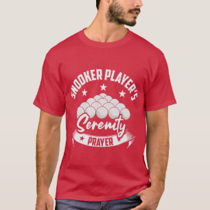 スヌーカープレーヤーズセレニティ祈りの言葉ビリヤード・スヌーカー Tシャツ
