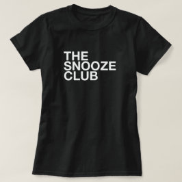 スヌーズ クラブ - ミニマル タイポグラフィー Tシャツ