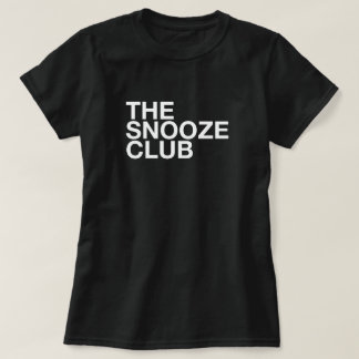 スヌーズ クラブ - ミニマル タイポグラフィー Tシャツ