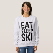 スノースキーTシャツ、食べ睡眠スキー スウェットシャツ (正面フル)