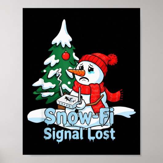 スノーファイ信号喪失 楽しい雪だるまクリスマスアート ポスター (正面)