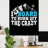 スノーボーダー板で燃え尽くす熱狂する ポスター (ホームオフィス)