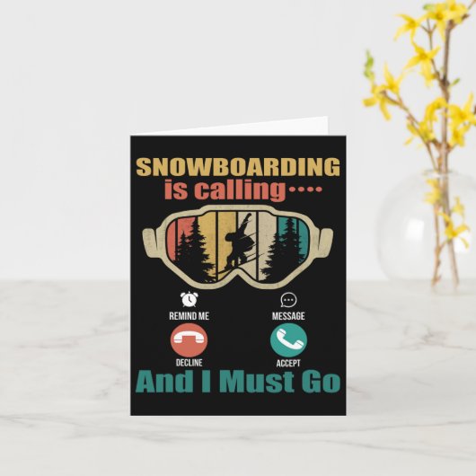 スノーボードが呼ばれて私はスノーボに行かなければなおもしろいらない カード (黄色い花)