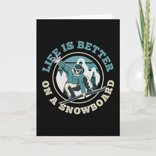 スノーボードの贈り物で人生はより良おもしろいい カード (正面)