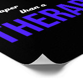 スノーボードはセラピーよりずっと安い ポスター (角)