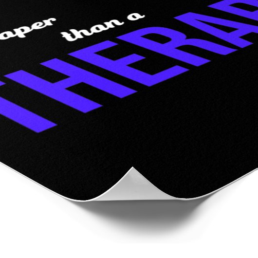 スノーボードはセラピーよりずっと安い ポスター (角)