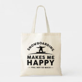 スノーボードは私にとってそれほど嬉しくはない トートバッグ (裏面)