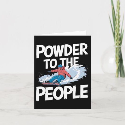 スノーボード引用文 – 人々へのパウダースノーボア カード (正面)