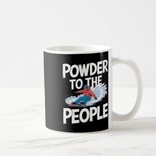 スノーボード引用文 – 人々へのパウダースノーボア コーヒーマグカップ (右)