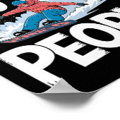 スノーボード引用文 – 人々へのパウダースノーボア ポスター (角)