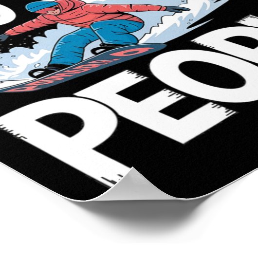 スノーボード引用文 – 人々へのパウダースノーボア ポスター (角)