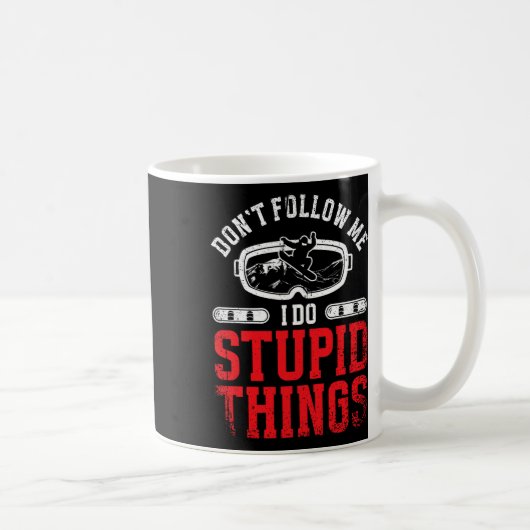 スノーボード私は後を追愚かなことをしていない コーヒーマグカップ (右)