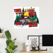 スノーモービルのユーモア/病気で電話 ポスター (ホームオフィス)