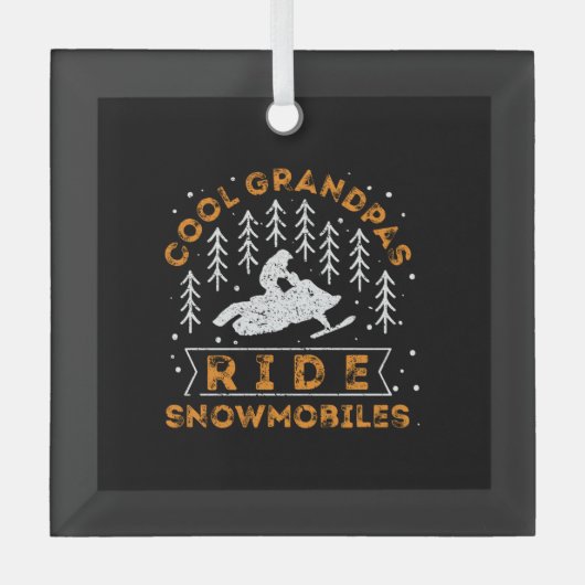 スノーモービルカッコいい- Grandpas Ride Snowmobiles ガラスオーナメント (正面)