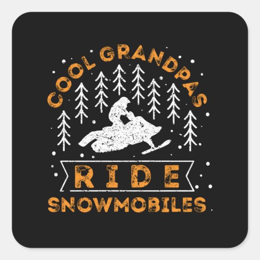 スノーモービルカッコいい- Grandpas Ride Snowmobiles スクエアシール (正面)
