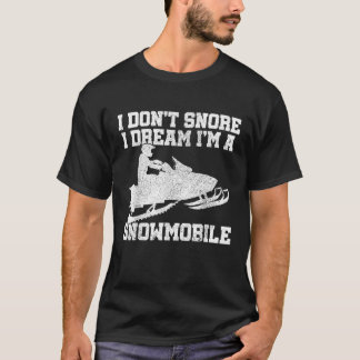 スノーモービル 私は いびき を かかない 面白い モーター スレッド ギフト Tシャツ
