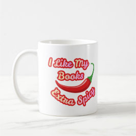 スパイシーが好きな本好きのための面白いマグカップ "I Like My Books Extra Sp コーヒーマグカップ