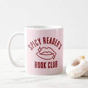 スパイシーが好きな読書家のための可愛いピンクのアイテム Funny Spicy Reader's B コーヒーマグカップ