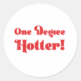 スパイシーな「ワンデグリー hotter」卒業式 ラウンドシール