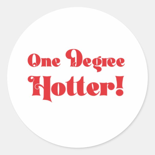 スパイシーな「ワンデグリー hotter」卒業式 ラウンドシール (正面)