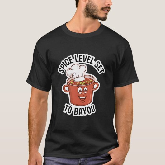 スパイスレベルをBayouに設定 Tシャツ (正面)