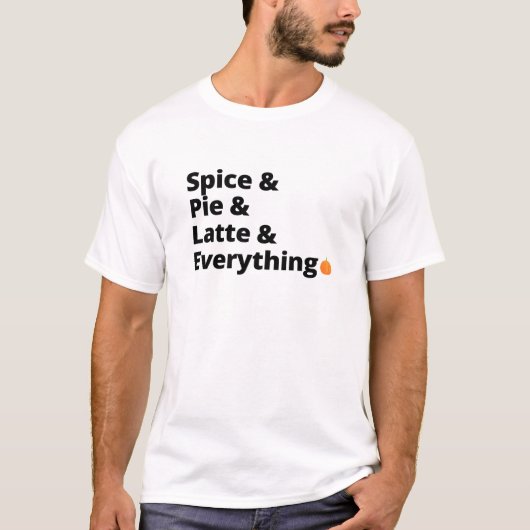 スパイス、パイ、およびラテ:秋Vibes Tシャツ (正面)