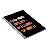 スパイラやる気を起こさせるルのノート – 懸命の仕事は報われる。 ノートブック (右側)