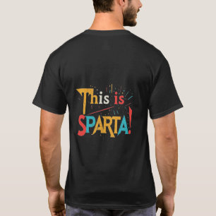 スパルタだ!. Tシャツ