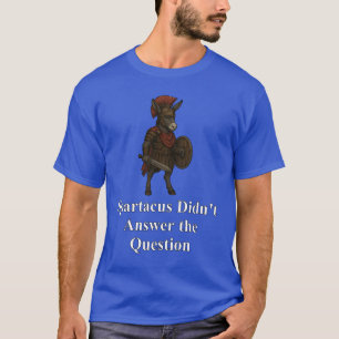 スパルタコスは答えなかった Tシャツ