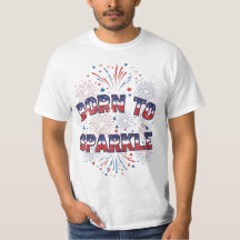 スパークルに生まれついて – 愛国心あふれる花火Tシャツ