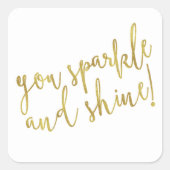 スパークルシャイン引用文フェイクゴールドフォイルグリッター スクエアシール (正面)
