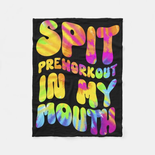 スピットプレワークアウトで私の口おもしろいジム絞り染めティー フリースブランケット (正面)