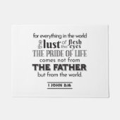 スピリチュアルリフレクションアート – 1 John 2:16 ドアマット (正面)