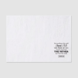 スピリチュアルリフレクションアート – 1 John 2:16 薄葉紙