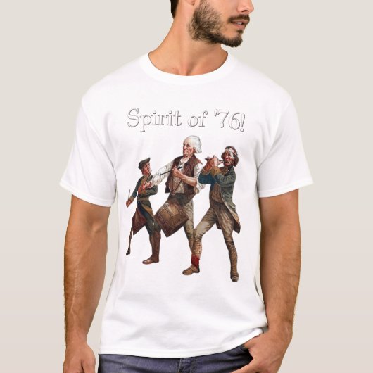 スピリット・オブ・'76 アメリカ独立戦争 愛国主義 Tシャツ (正面)
