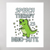 スピーチセラピーはディノメイトセラピストパンギフト ポスター (正面)