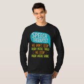 スピーチ言語セラピーSlp引用文 Tシャツ (正面フル)